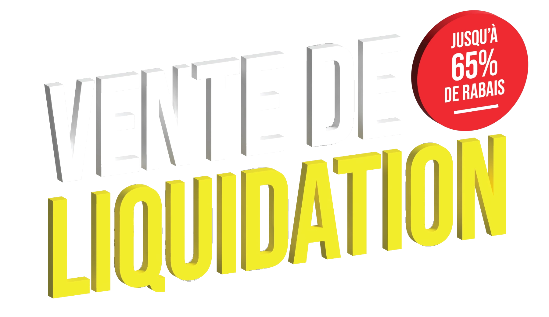 Vente Liquidation